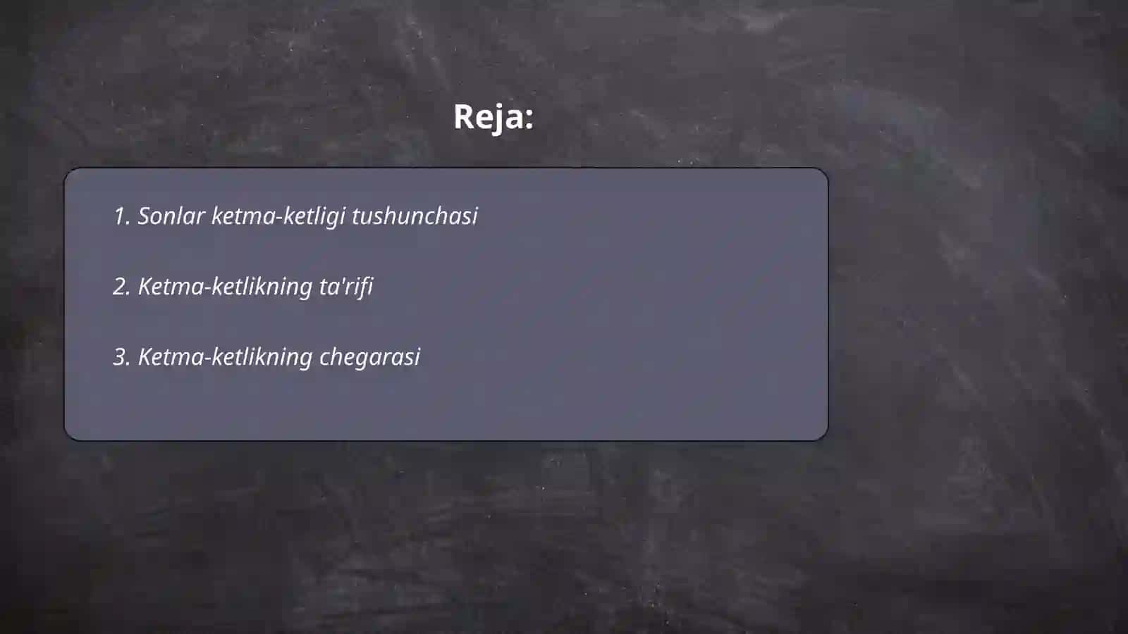 Sonlar ketma-ketligi va uning limiti 2