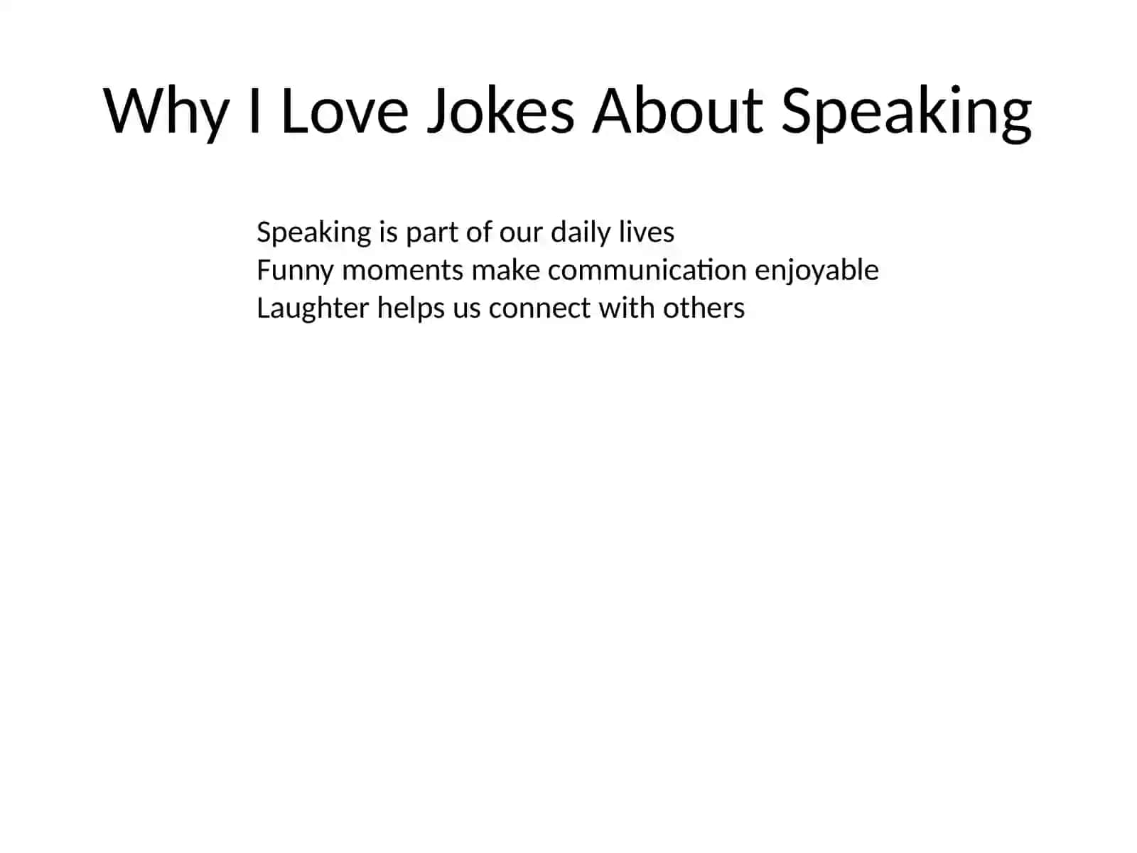 My Favorite Joke About Speaking 2