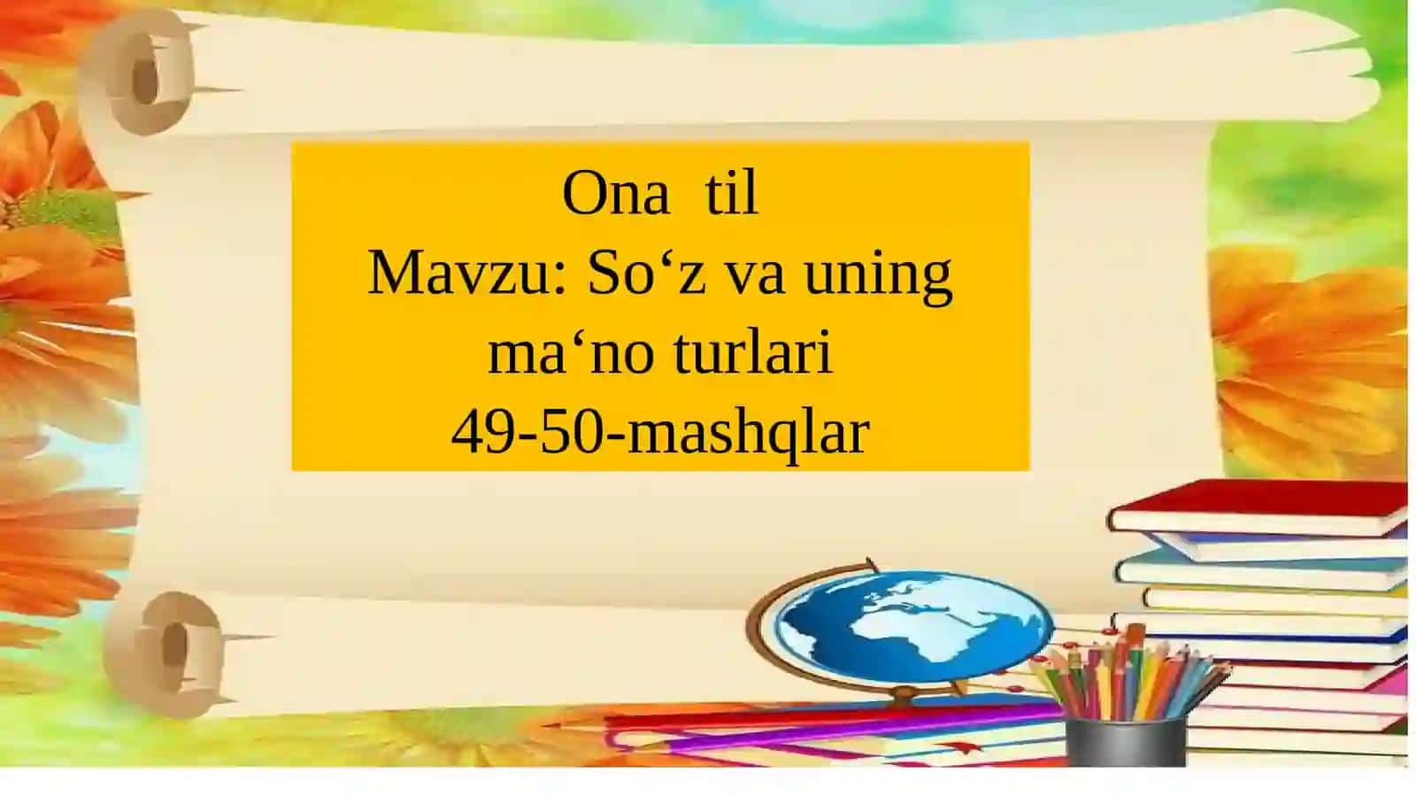 Mavzu:So‘zvauningma‘noturlari 2