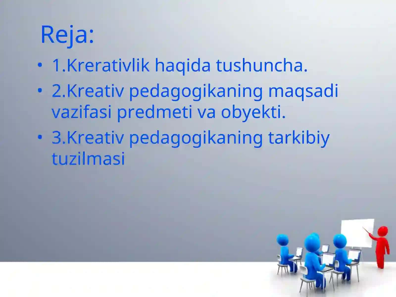 Kreativ pedagogikaning umumiy asoslari 2