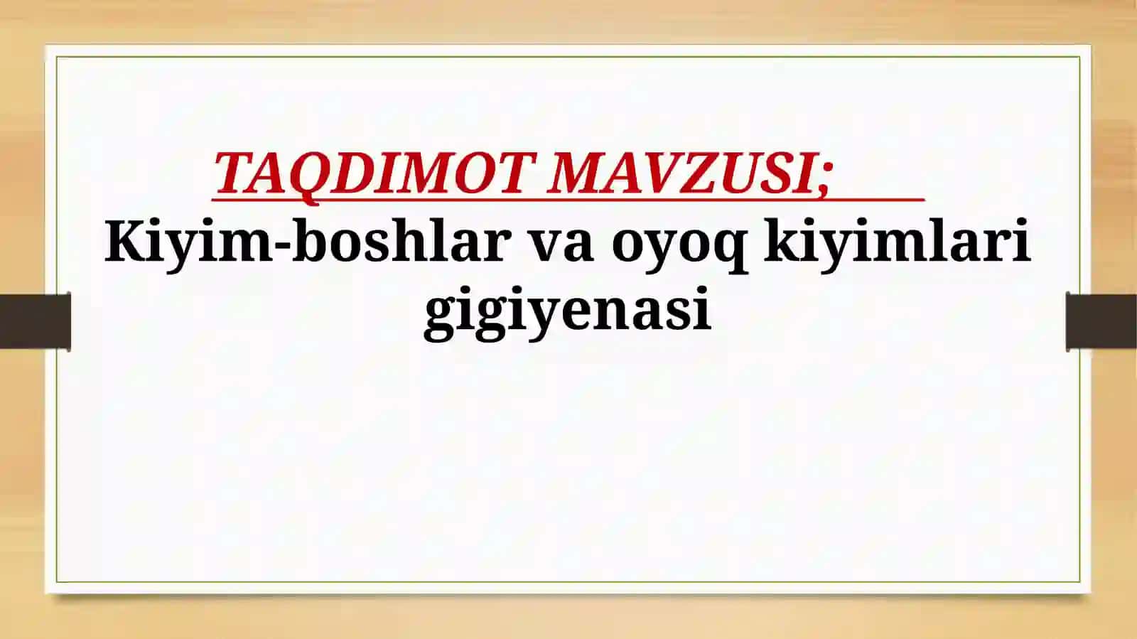 Kiyim-boshlar va oyoq kiyimlar gigiyenasi 2