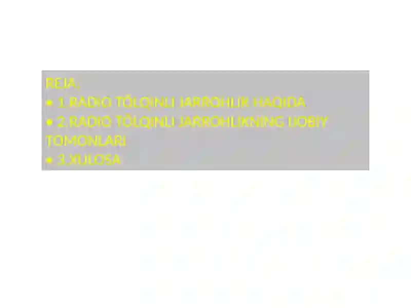 Radioto'lqinli  jarrohlik 2