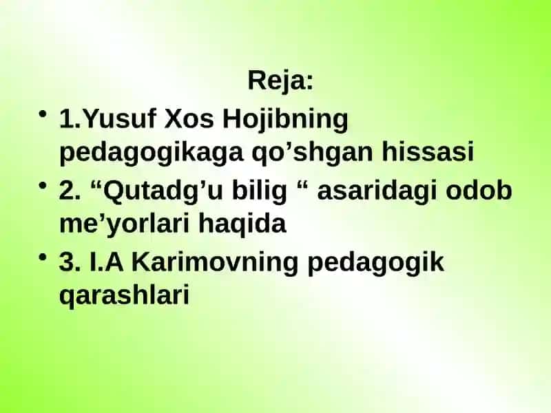 Yusuf Xos Xojib asarlarining tarbiyaviy axamiyati. 2