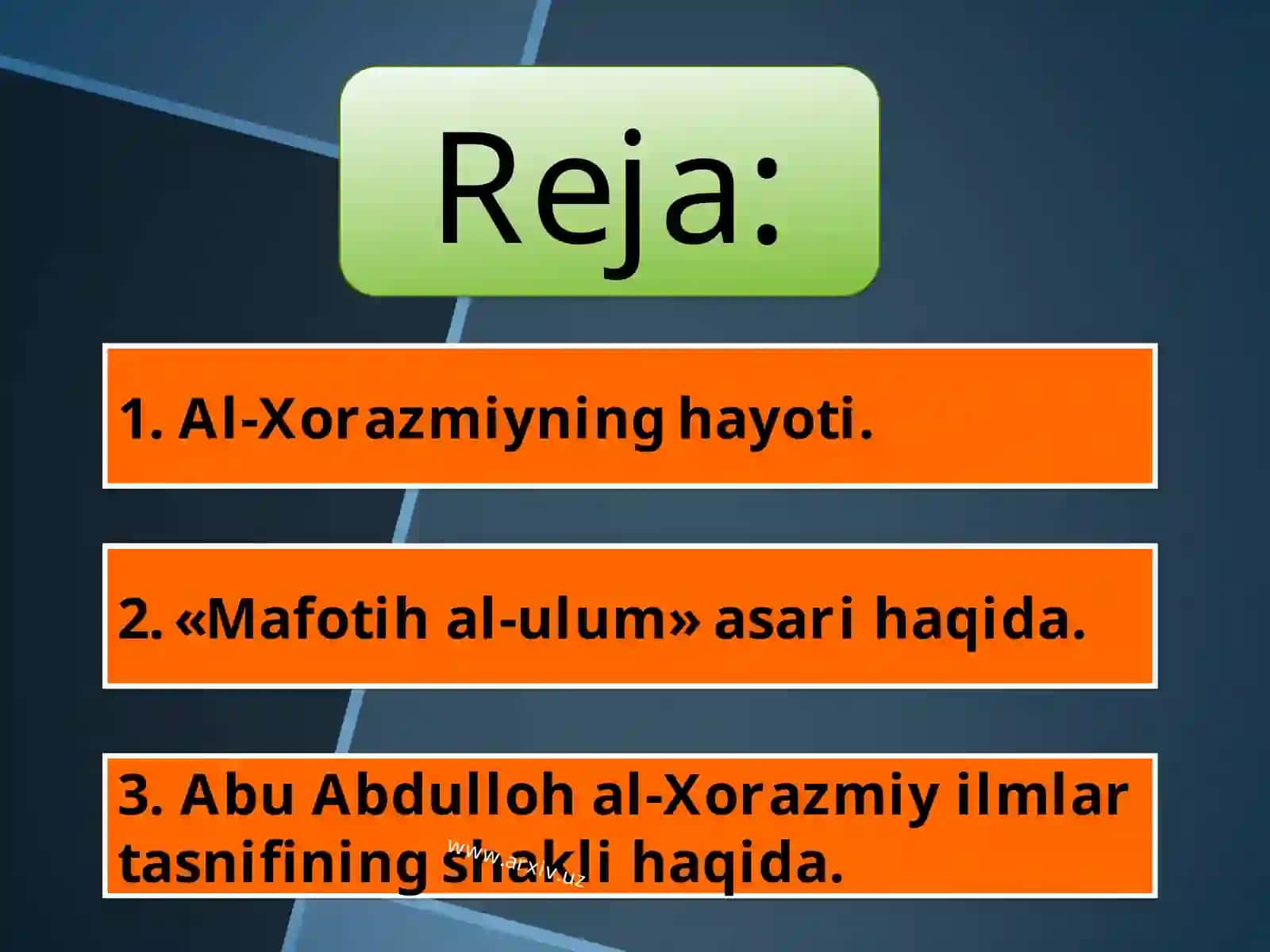Al - Xorazmiy haqida 2