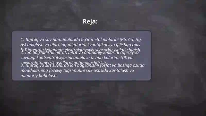 Tuproq va suvdagi ion bogʻlanishli ifloslovchi moddalarni aniqlash 2
