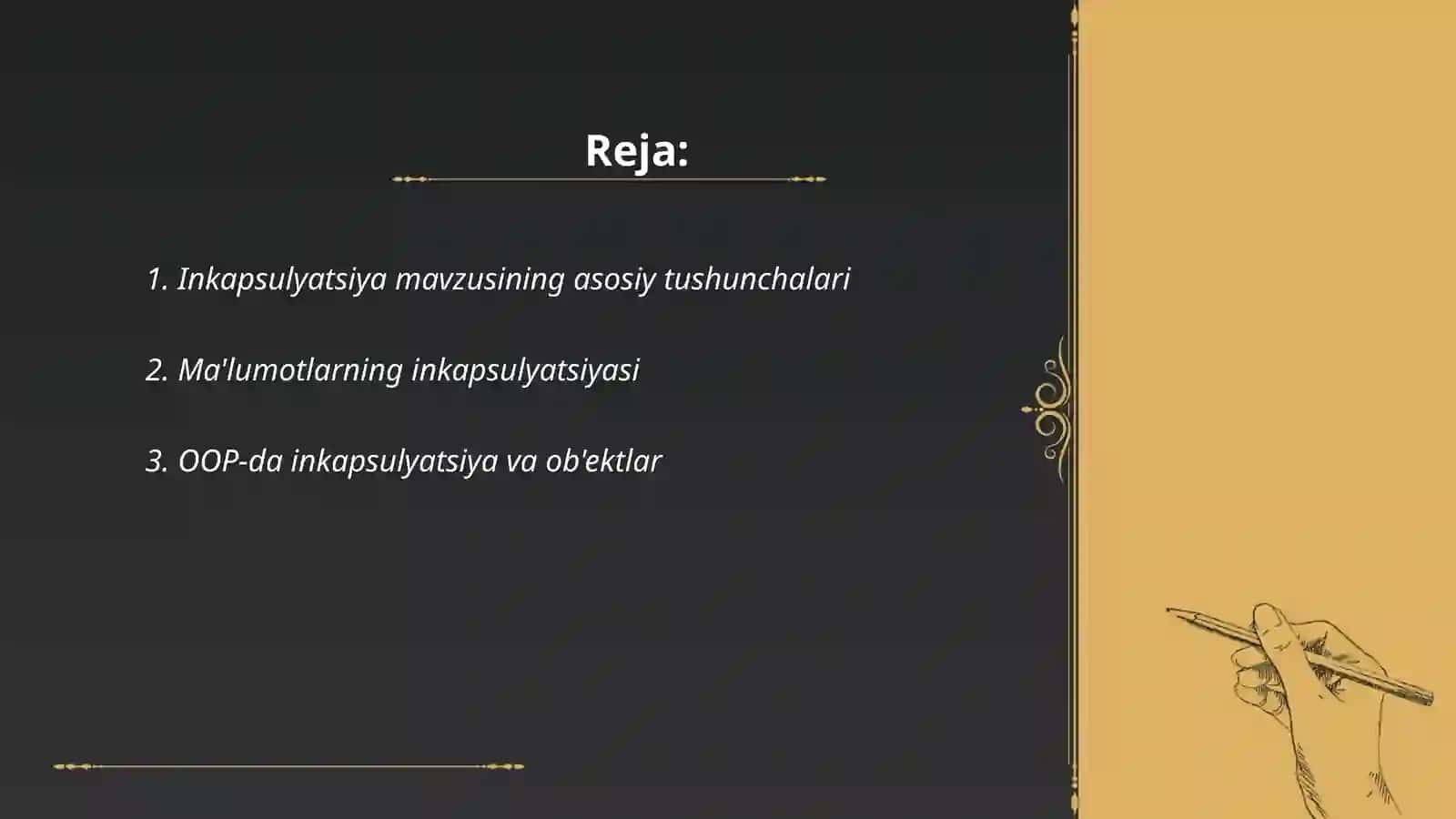 Inkapsulyatsiya mavzusining asosiy tushunchalari 2