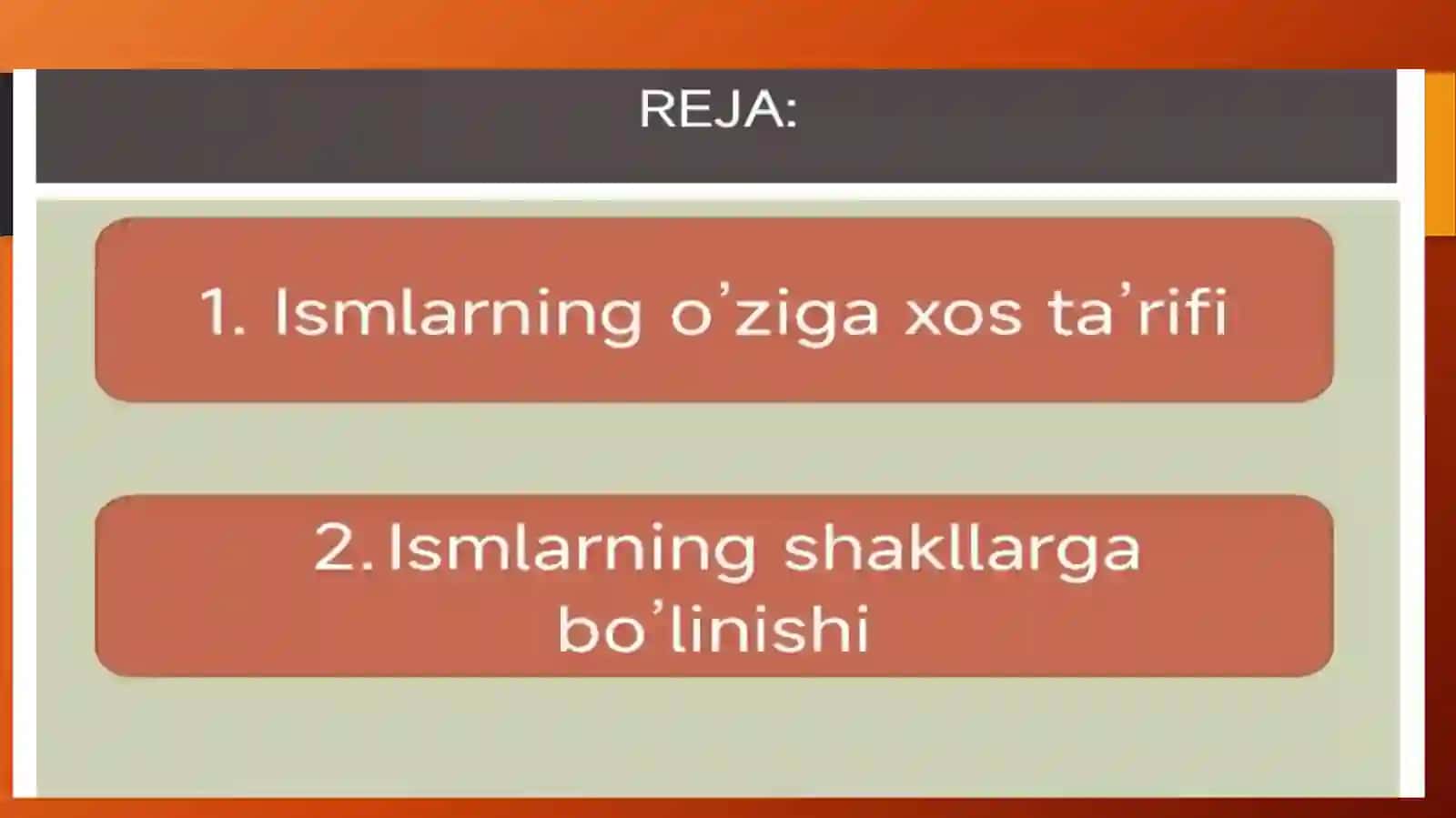ISMLAR VA ULARNING OʻZIGA XOS XUSUSIYATLARI 2