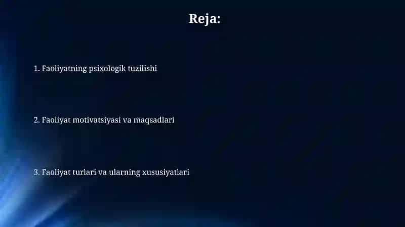 Faoliyatning umumiy psixologik tavsifi 2