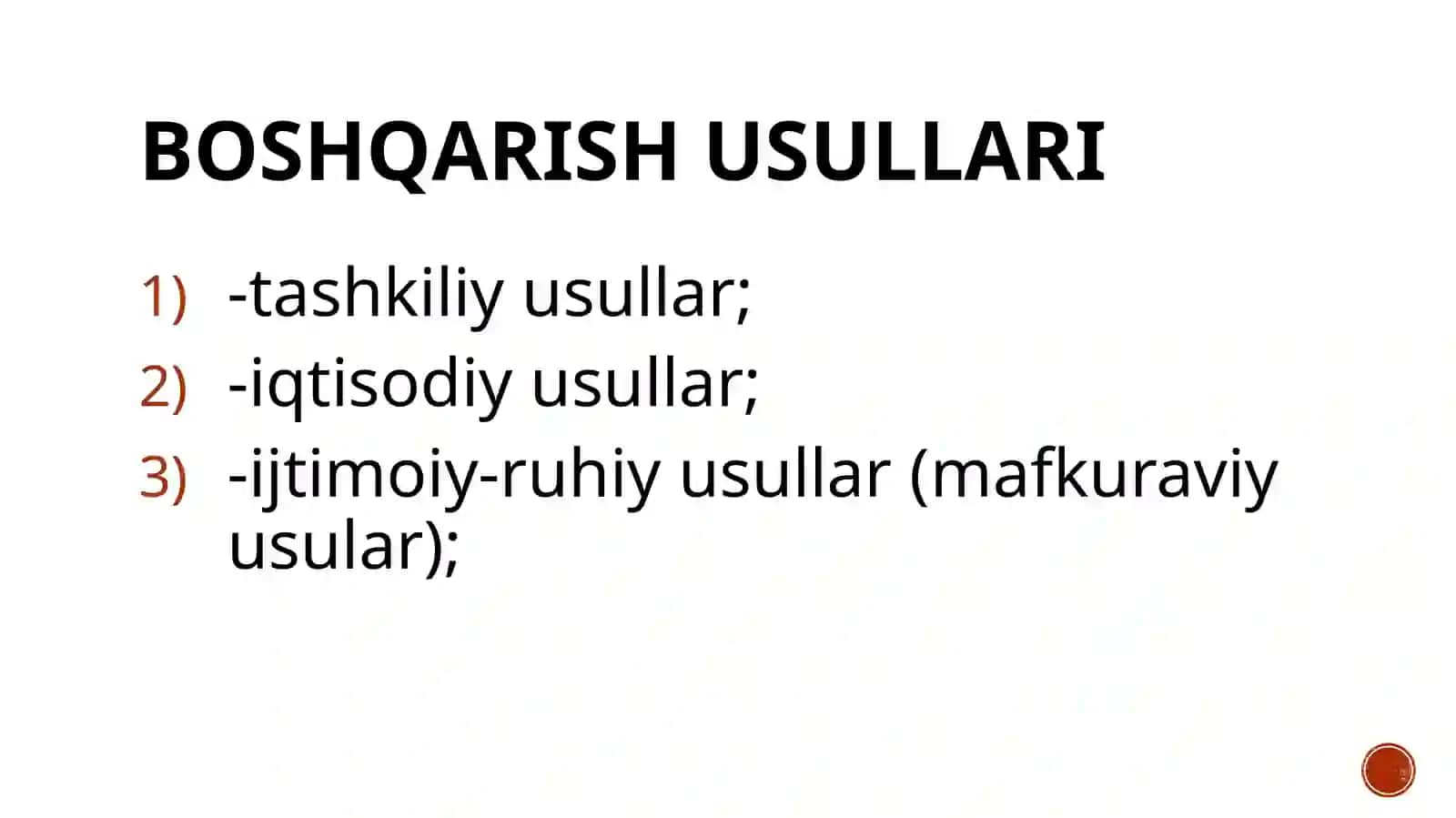 Boshqaruv usullari. Rahbarlik uslublari 2