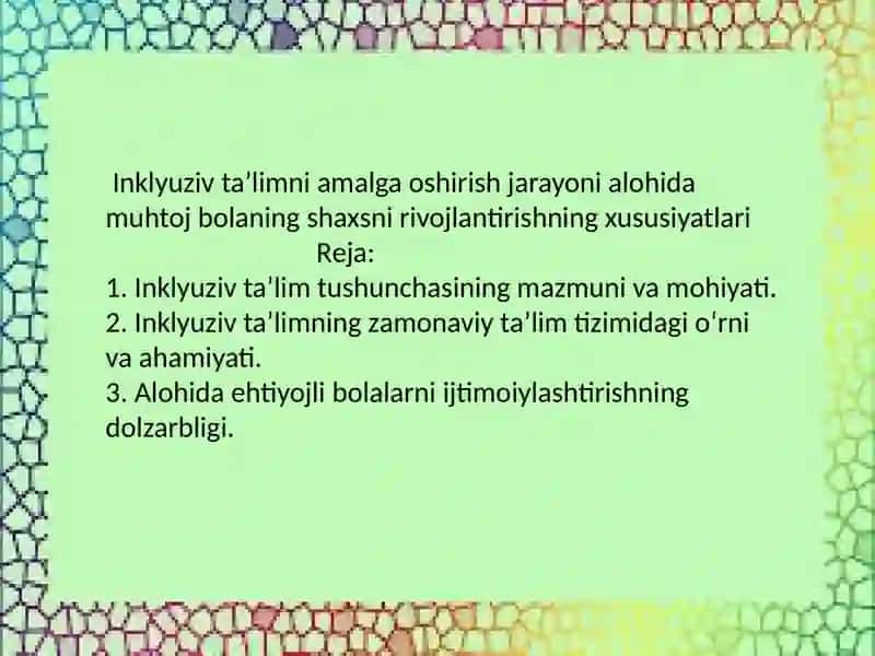 Inklyuz taʼlim fanidantayyorlagan taqdimoti 2