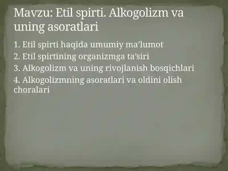 Etilspirti.Alkogolizmvauningasoratlari 2
