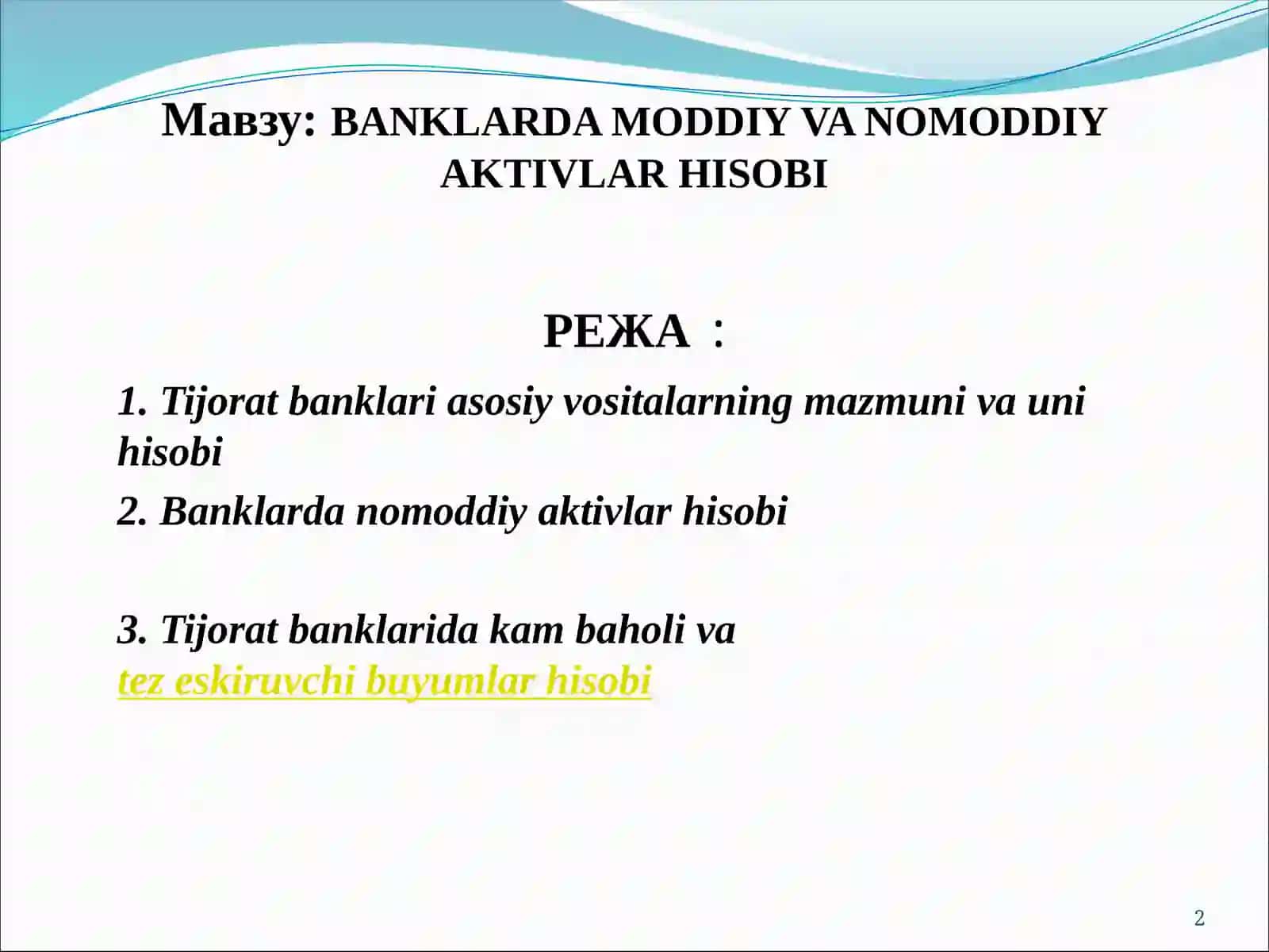 BANKLARDA MODDIY VA NOMODDIY AKTIVLAR HISOBI 2