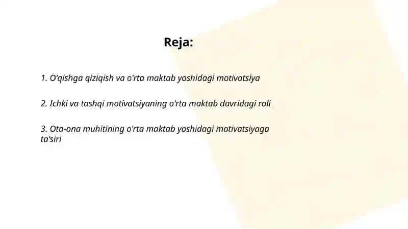O'rta maktab yosh davrlari motivlari 2