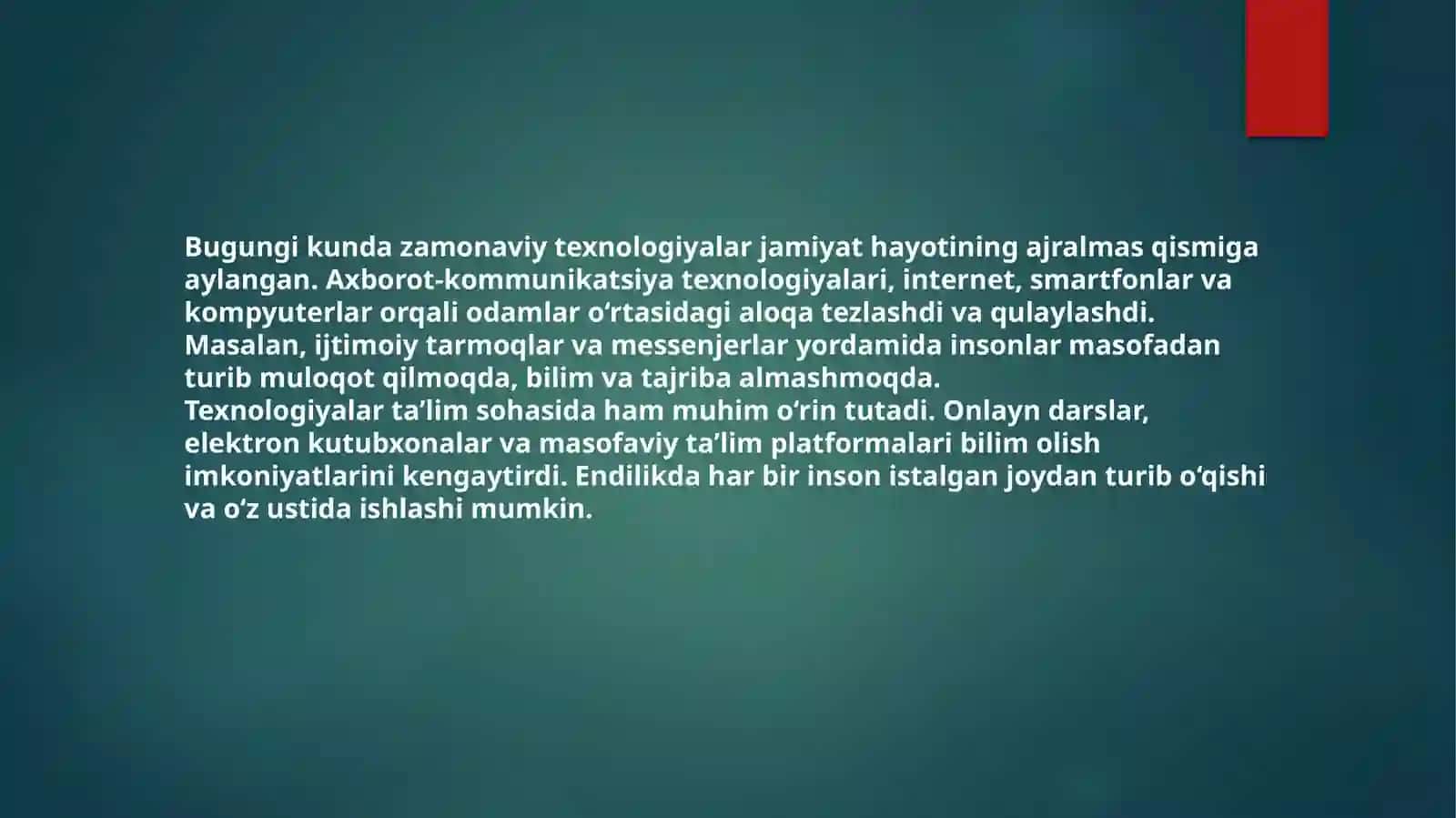 Zamonaviy texnologiyalarning jamiyathayotidagi o‘rni 2
