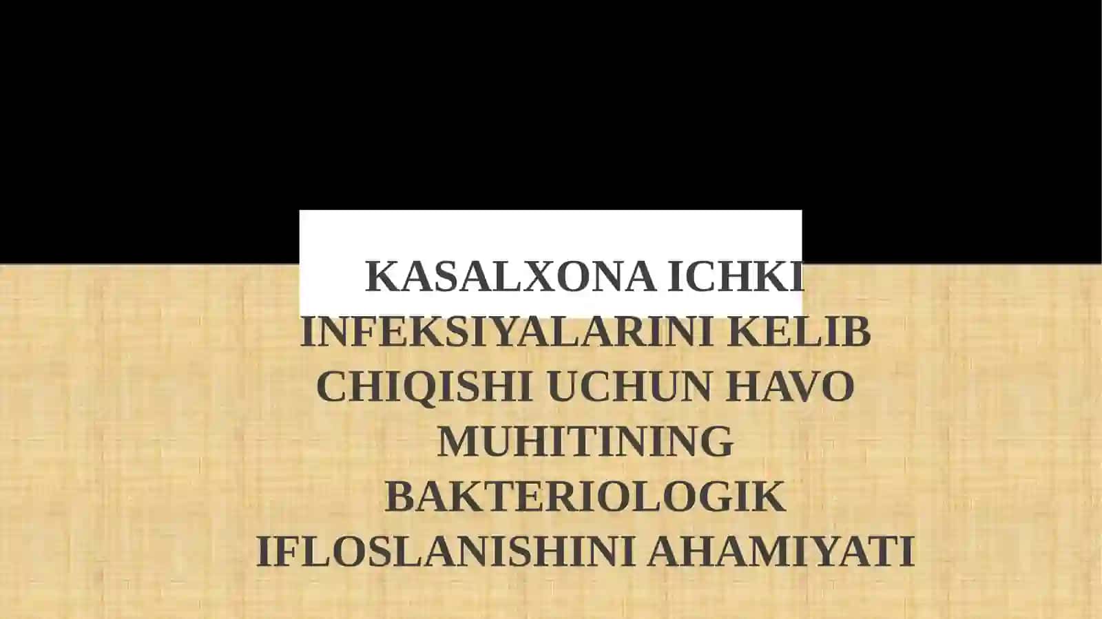 Kasalxona ichki infeksiyalari kelib chiqishi 2