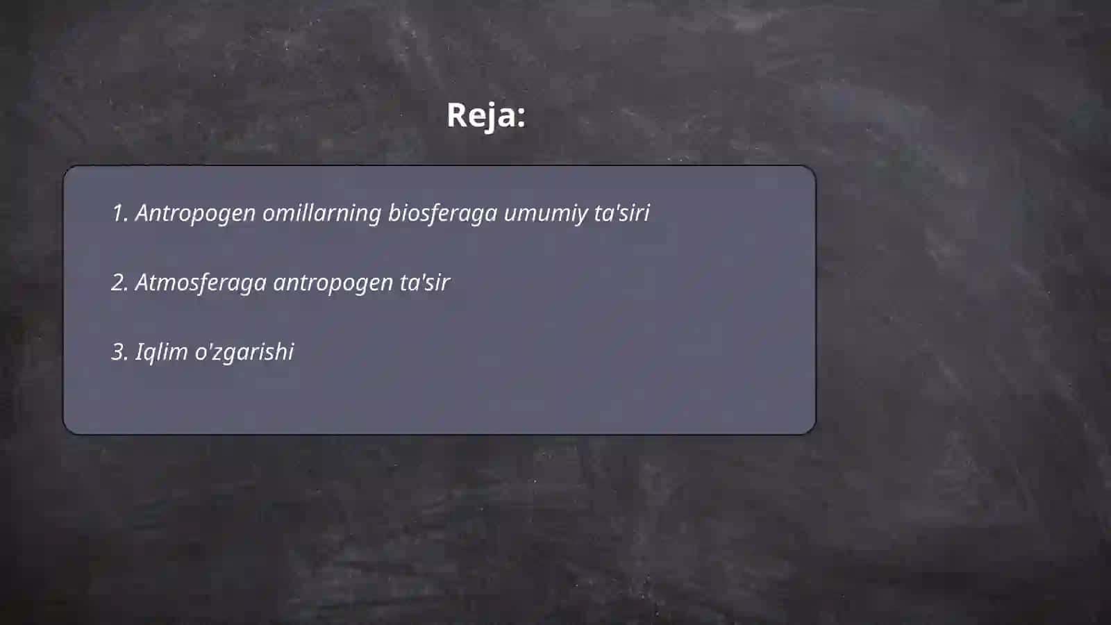 Antropogen omilning biosferaga ta'siri 2