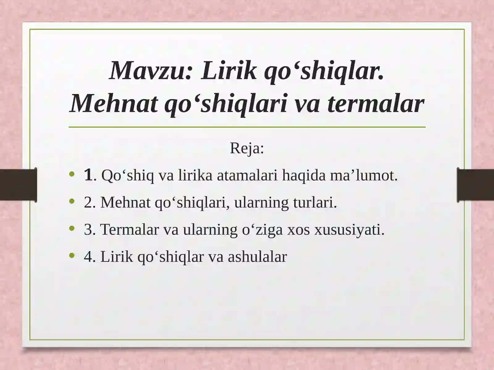Lirik qo‘shiqlar.Mehnat qo‘shiqlari va termalar 2