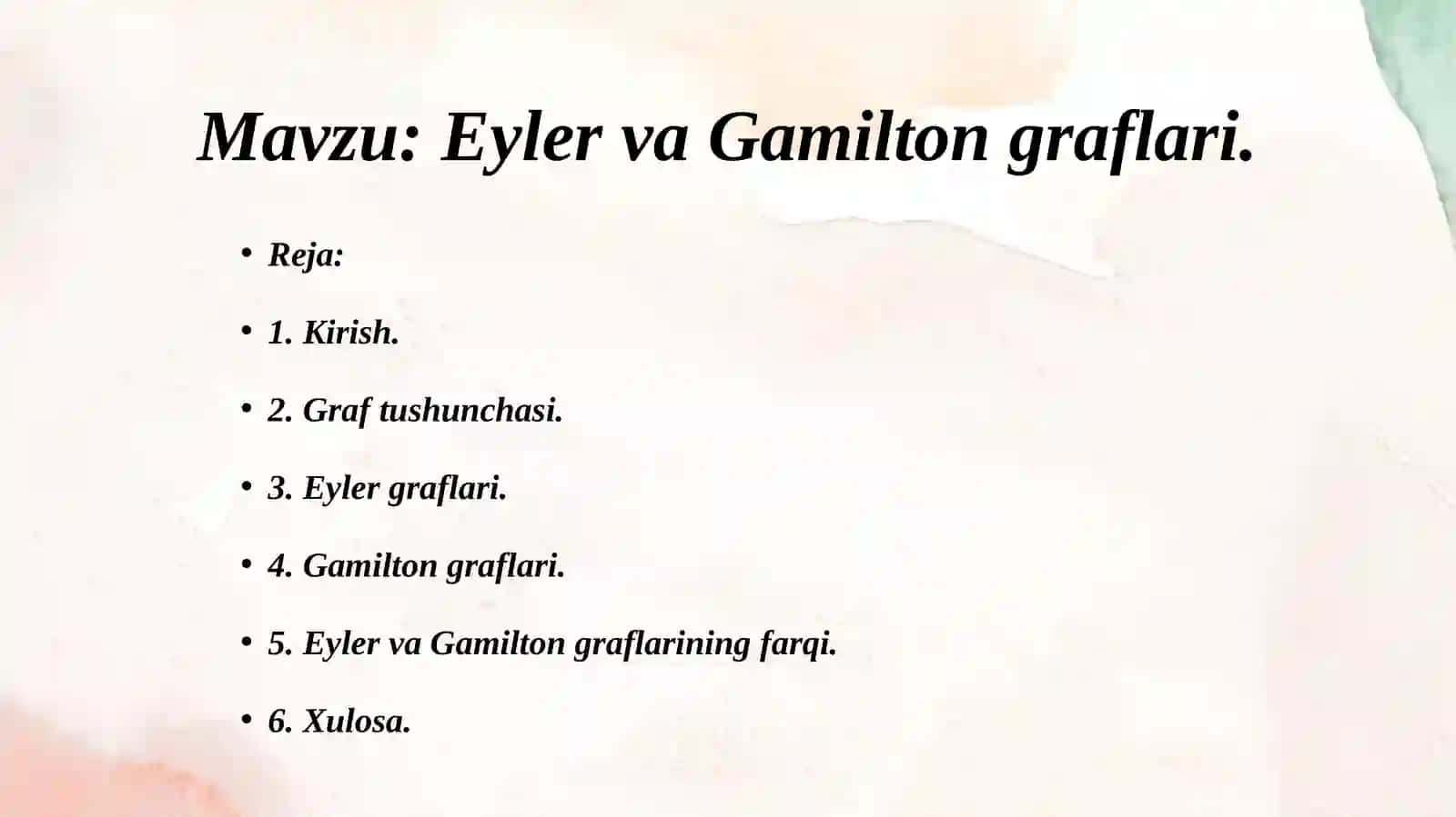 Eyler va Gamilton graflari 2