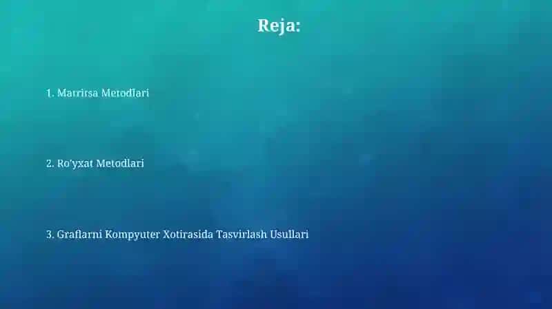 Graflarni Kompyuter Xotirasida Tasvirlash Usullari 2