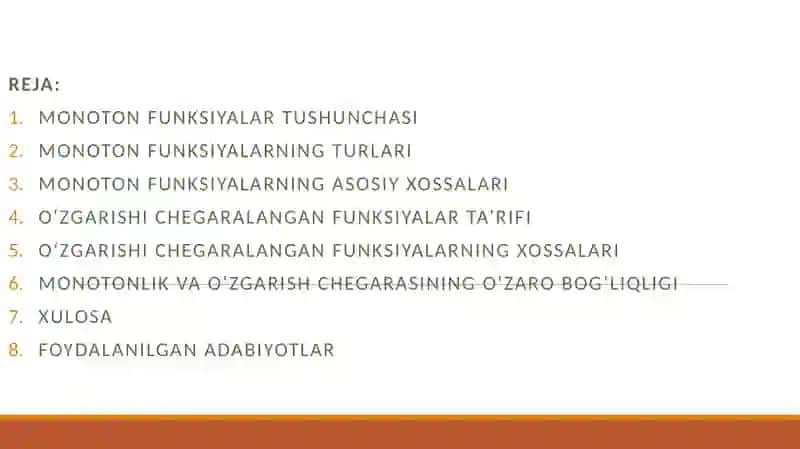 Monoton funksiyalar va ularning xossalari. O`zgarishi chegaralangan funksiyalar va ularning xossalari.. 2