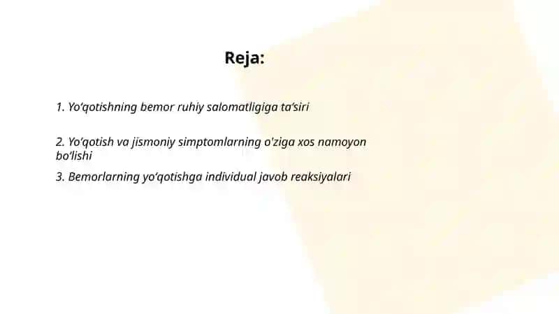 Yoʻqotish, bemor holatini oziga hosligi 2