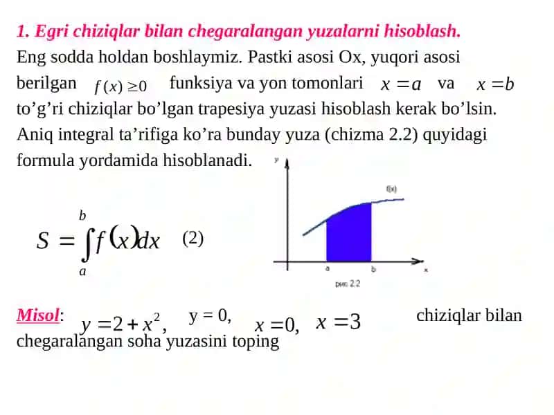 Aniq integralning tadbiqlari, uni iqtisodda ishlatilishi. Xosmas integrallar 2