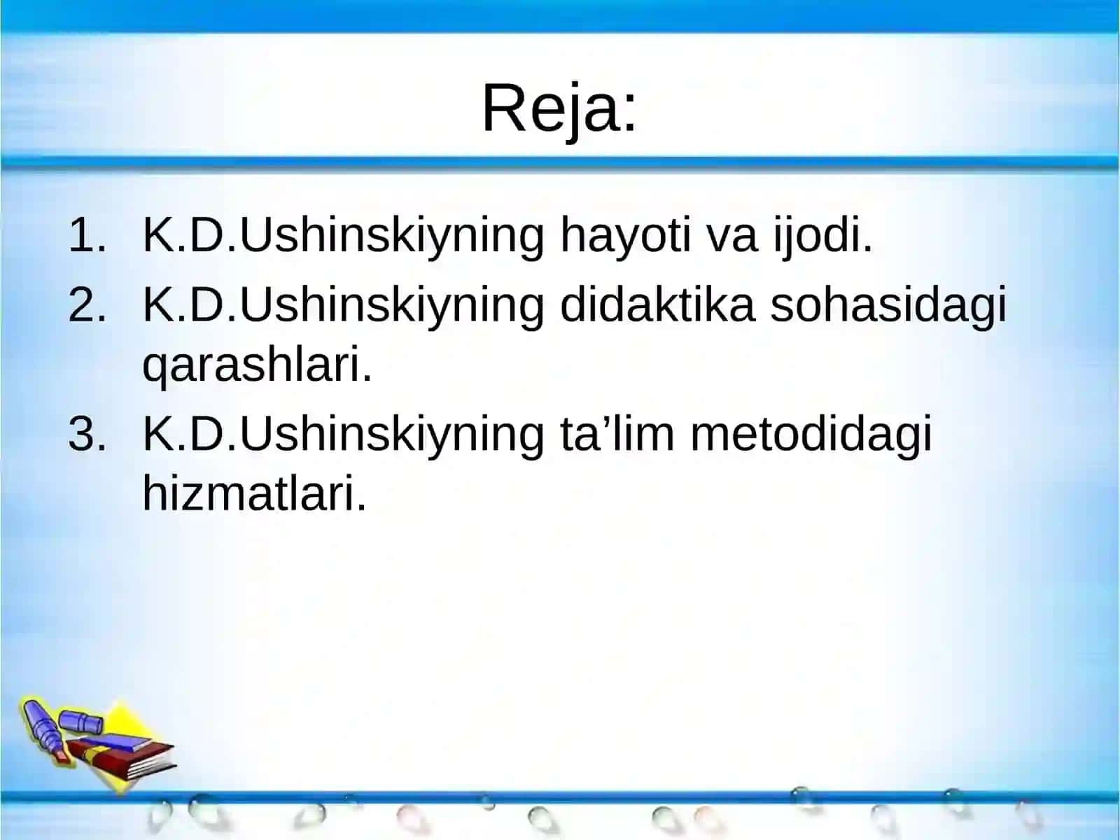 KonstantinDmitrievich Ushinskiyning pedagogik nazariyalari 2