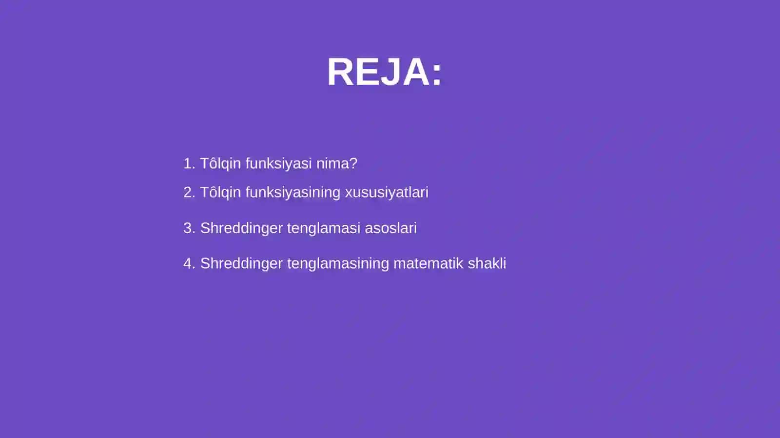 Tôlqin funksiyasi va Shreddinger tenglamasi 2