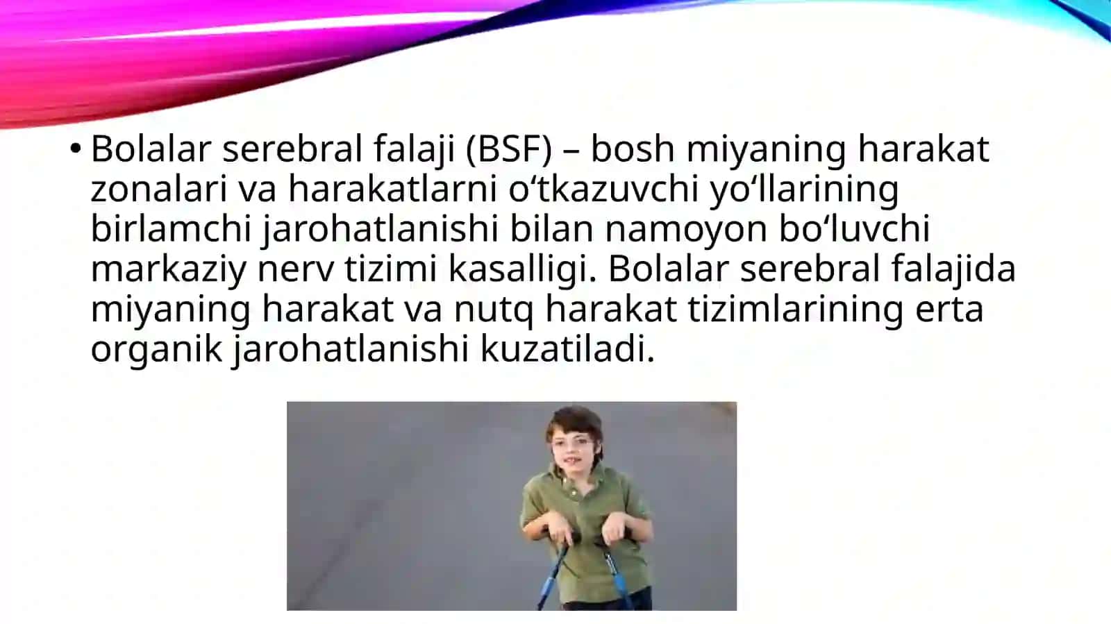 Tayanch- harakatida nuqsoni bo’lgan bolalar 2