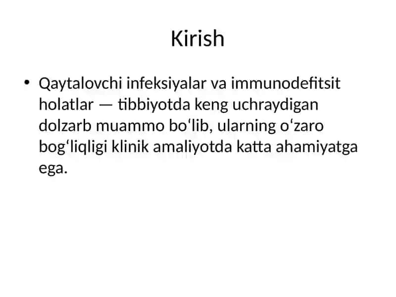 Qaytalovchi infeksiya va immunodefitsit holatlar 2