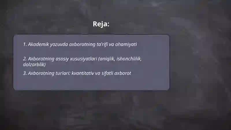 Akademik yozuv va axborot. Axborotning turlari.Axborotni tasniflash 2