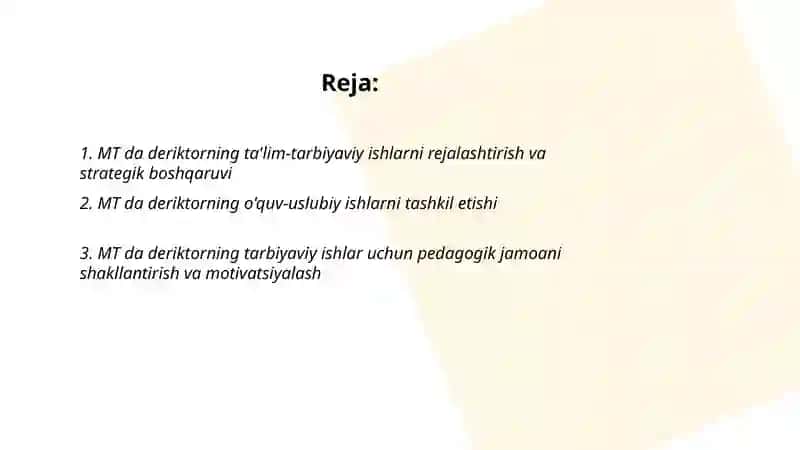 MT da deriktorning talim tarbiyaviy ishlarini tashkil etishi 2