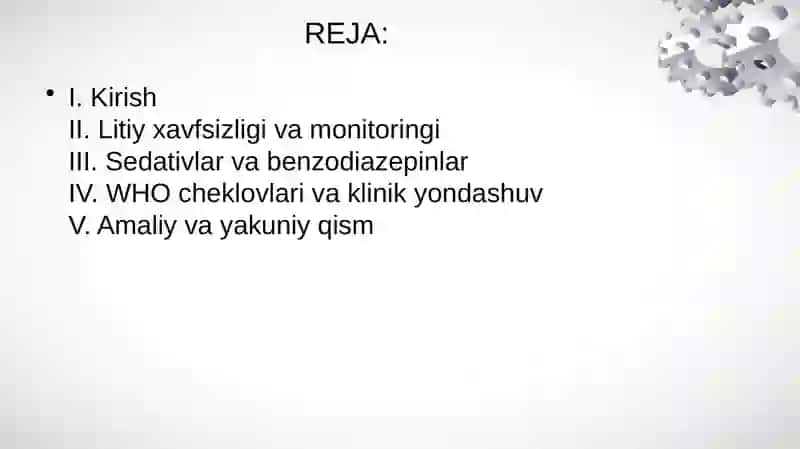 Litiy tuzlari. Sedativ Vositalar 2