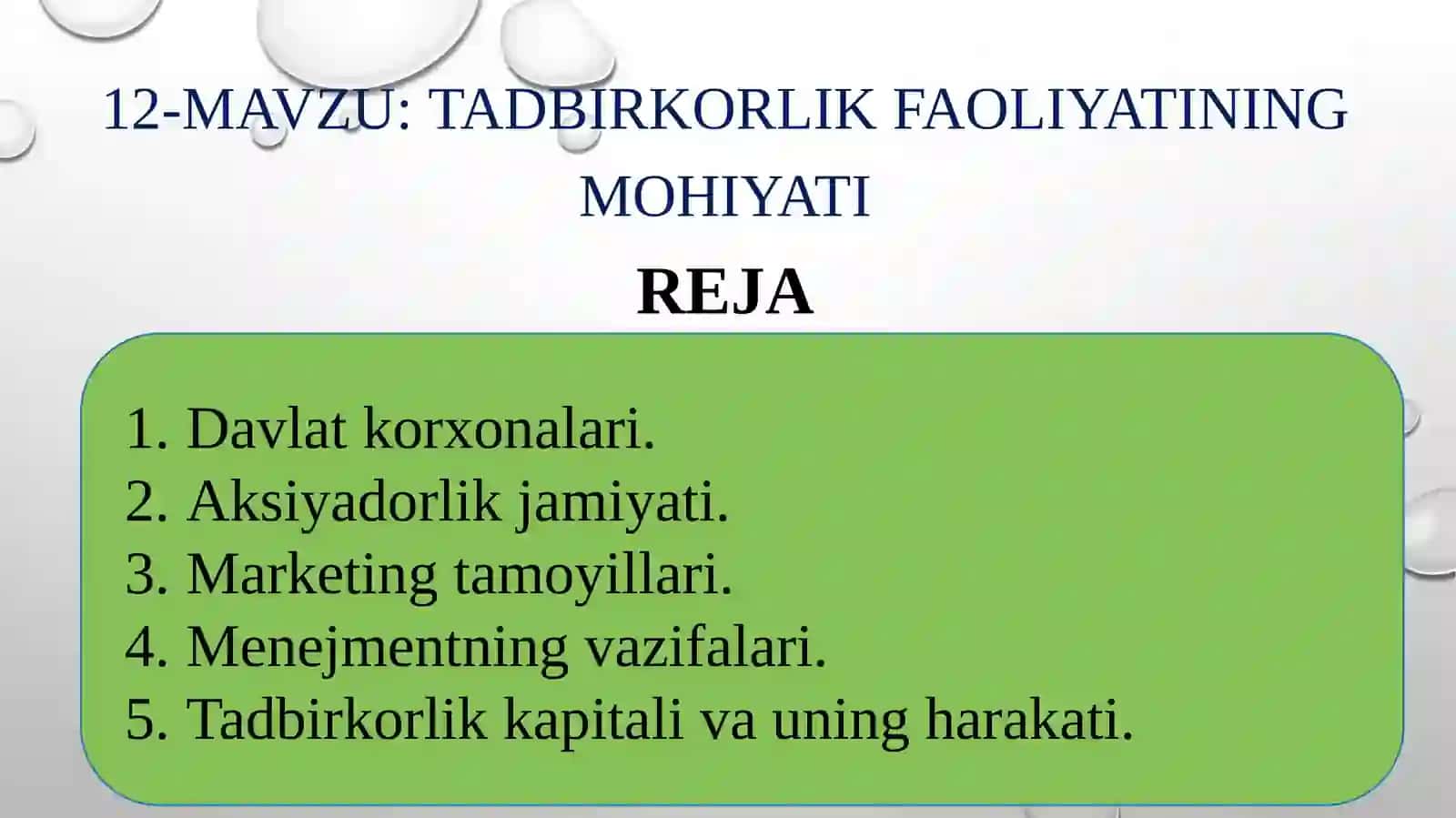 Tadbirkorlik faoliyatining mohiyati 2