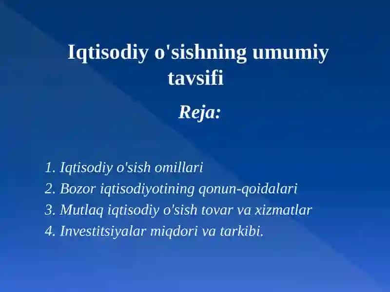 Iqtisodiyo'sishning umumiy tavsifi 2