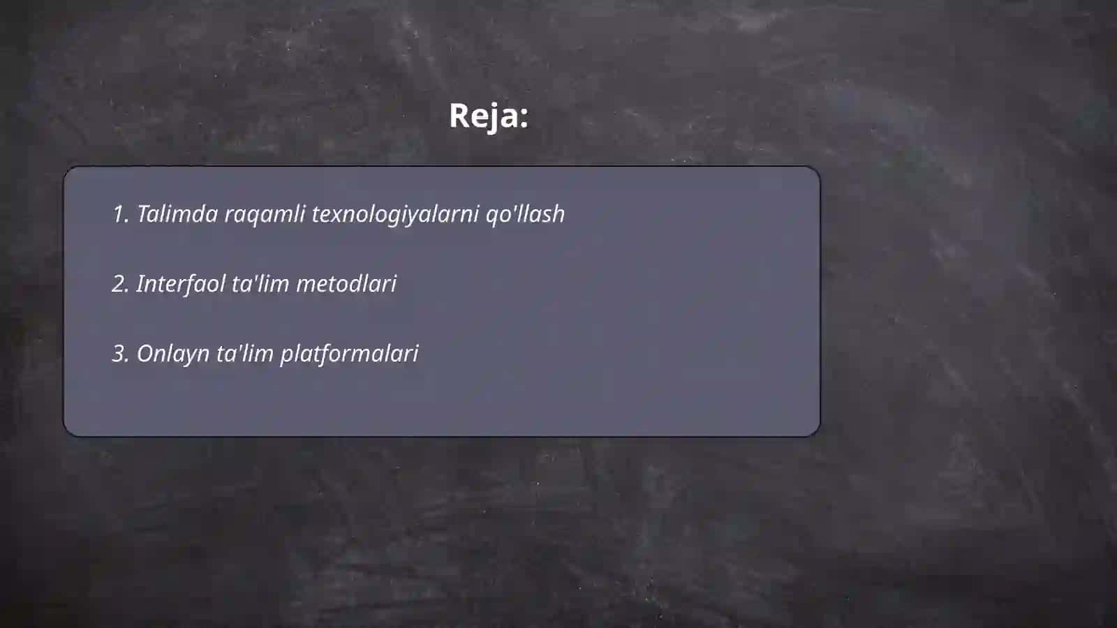 Talimning zamonaviy vositalariga asoslangan interfaol darslarni 2