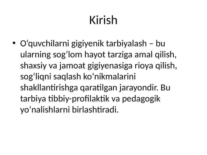 O'quvchilarni gigiyenik tarbiyalash 2