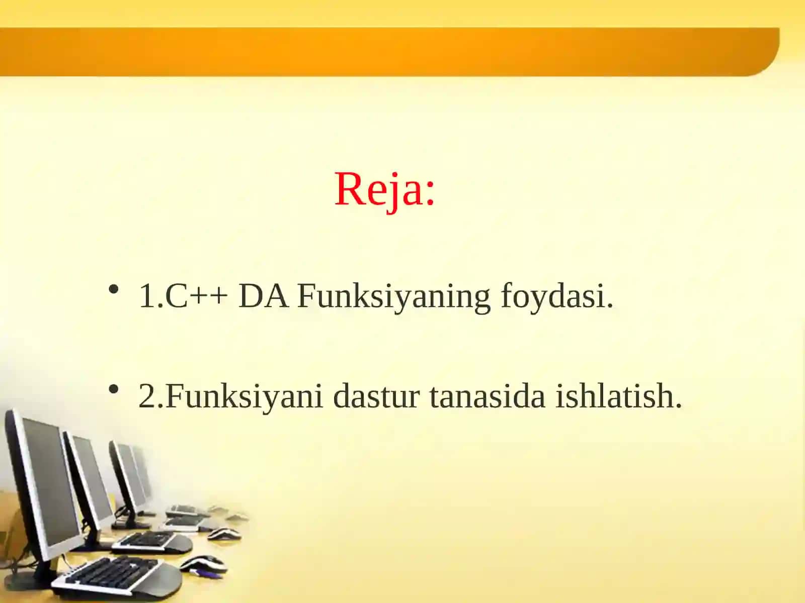 Функциялар ва уларни яратиш 2