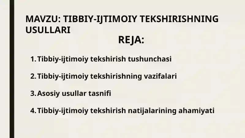Tibbiy-ijtimoiy tekshirishning usullari 2