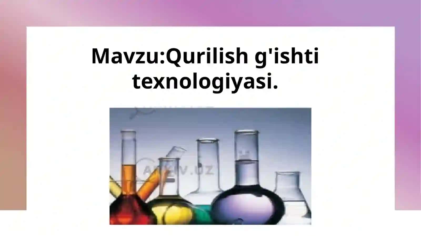Qurilish g'ishtitexnologiyasi 2