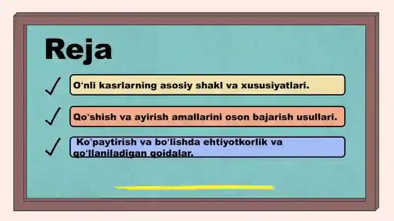 Oʻnli kasrlarning asosiy shakl va xususiyatlari 2