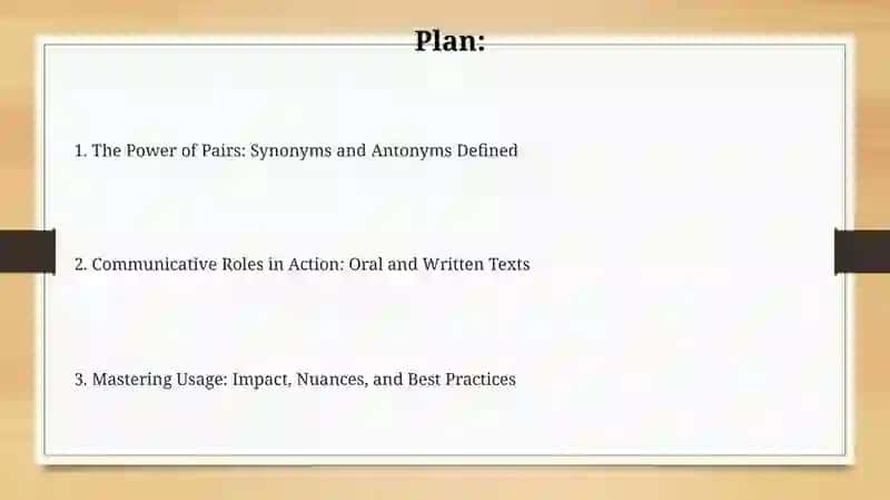 Synonyms and Antonyms in Oral and Written Texts 2