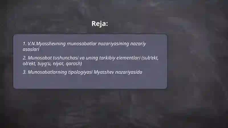 V.N.Myasshevning munosabatlar nazariyasi 2