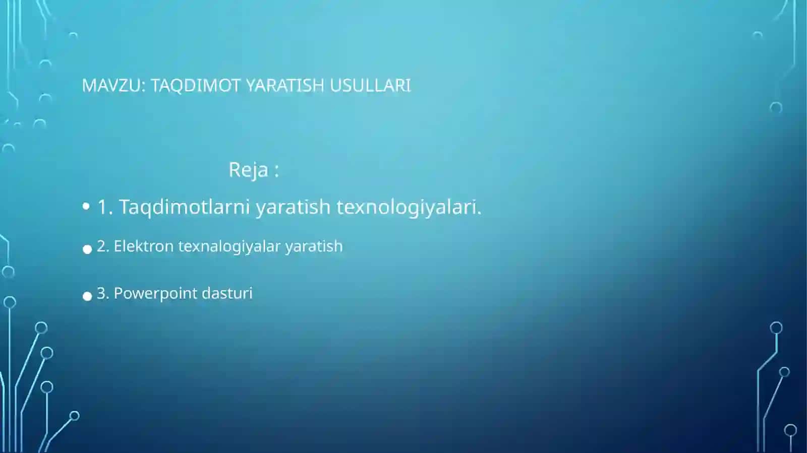 Taqdimot yaratish usullari 2