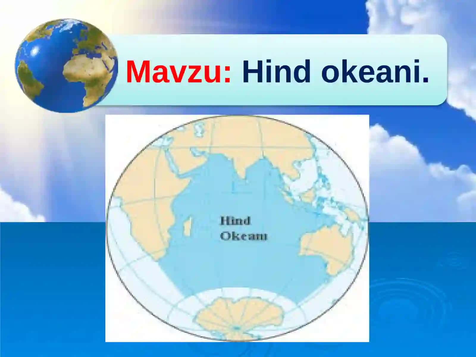 7-sinf Geografiya fanidan Hind okeani mavzusida dars taqdimoti 2