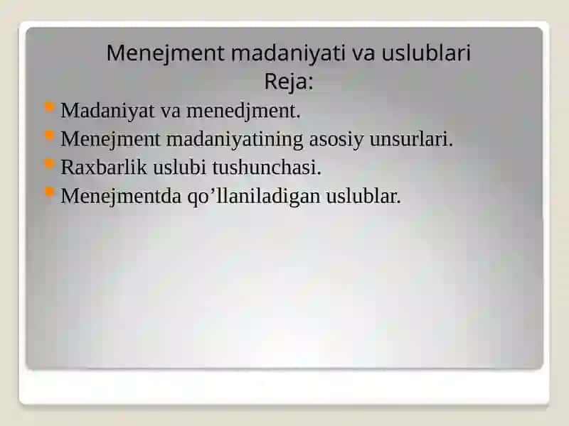 Menejment madaniyati va uslublari 2