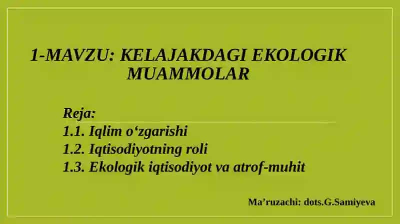 Kelajakdagi ekologik muammolar 2