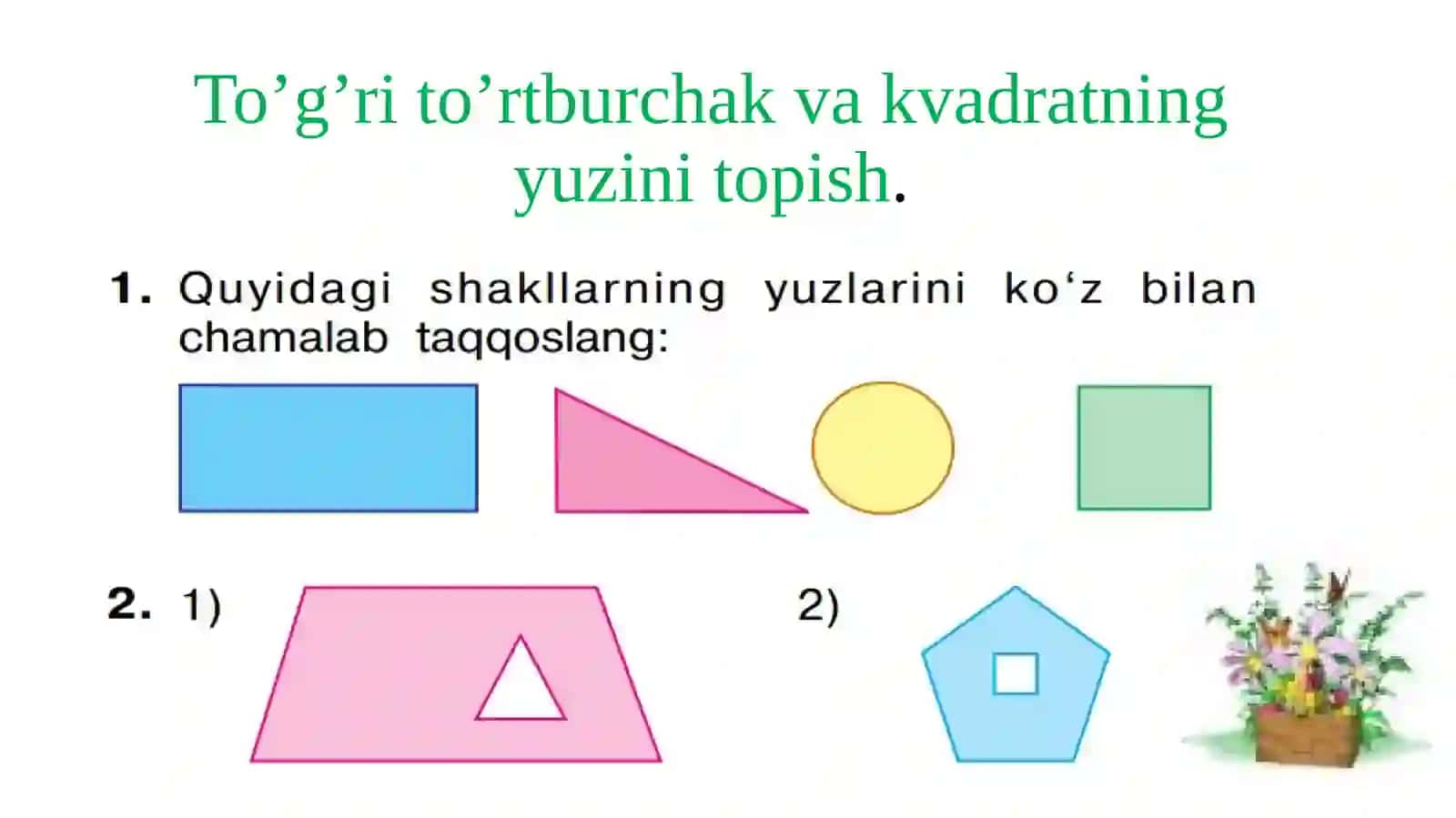 To’g’ri to’rtburchak vakvadratning yuzini topish 2