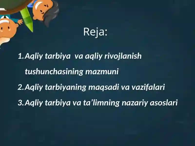 Aqliy tarbiya va ta’lim 2