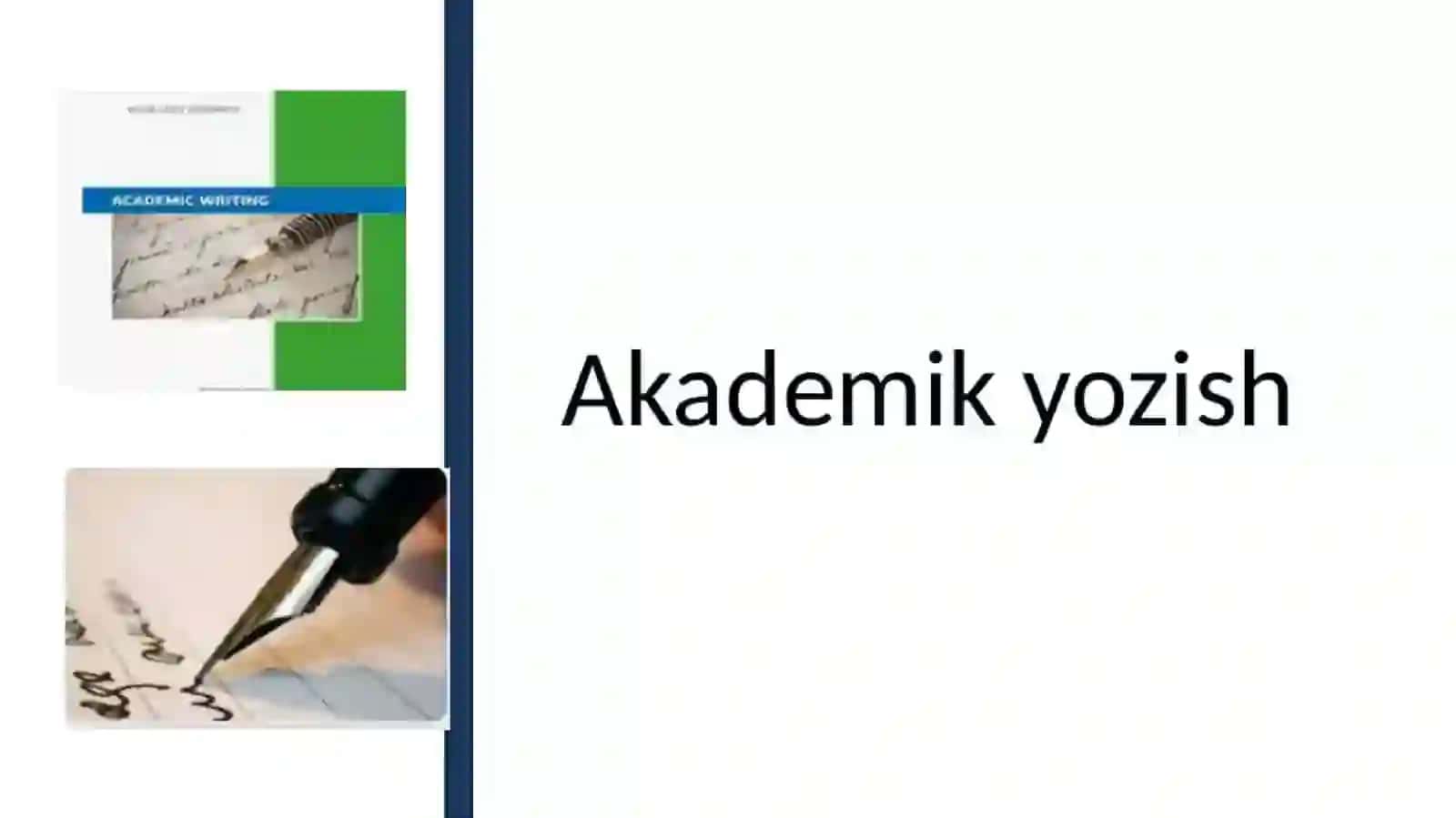 AKADEMIK YOZISH MAHORATI 2